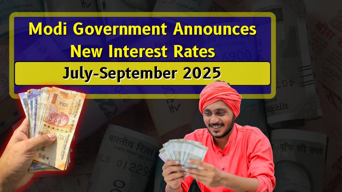 Modi Govt Releases Latest Interest Rates