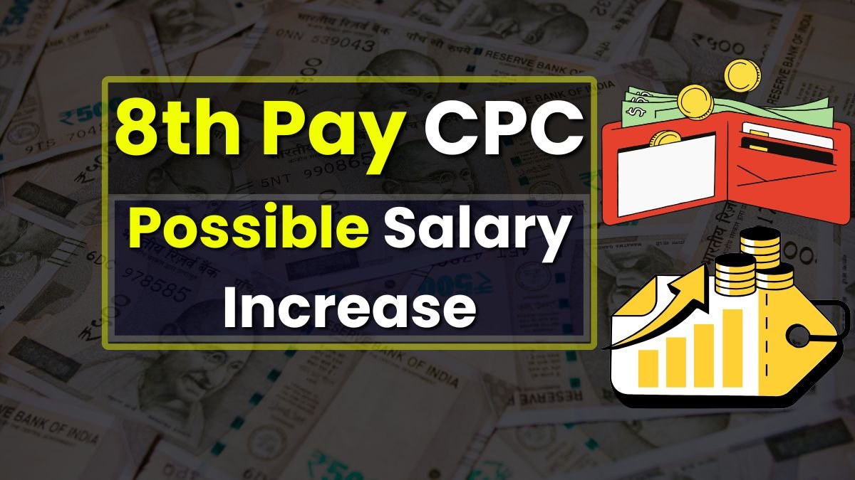8th Central Pay Commission Update