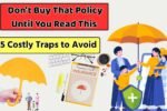 Insurance 5 Costly Traps to Avoid